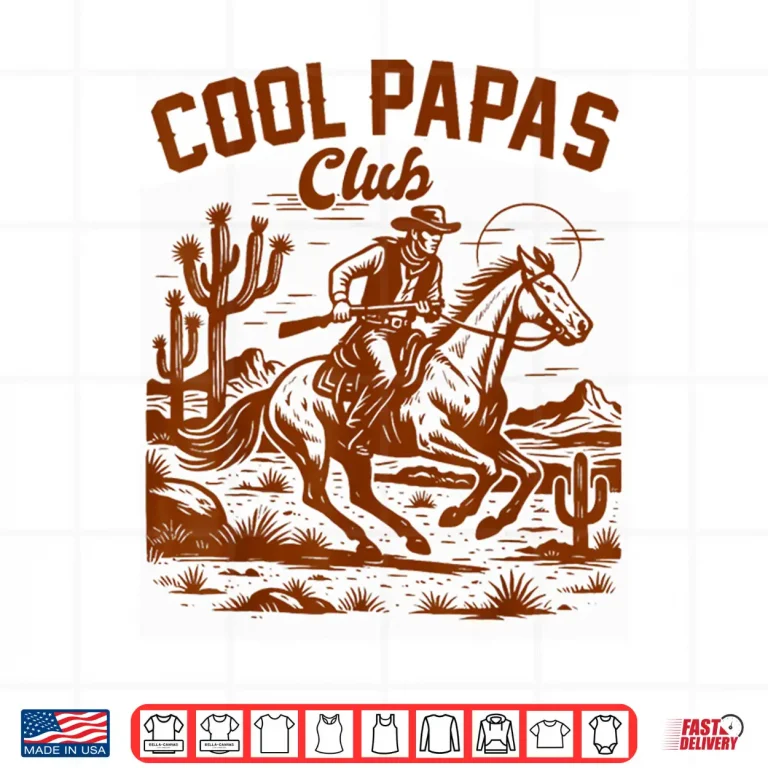 Design Cool Papas Club Grandpa Cowboys Desert Vibes Western Life Shirt