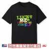 Lucky Me I Get To Be Your Slp Speech Teacher Shirt