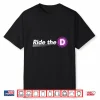 Metro Ride The D Subway Transit Funny Shirt