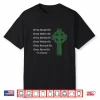 Prayer St Patricks Day Catholic Christian Celtic Cross Faith Shirt