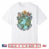 Earth Day Everyday Flower Planet Anniversary Women Girl Kid Shirt