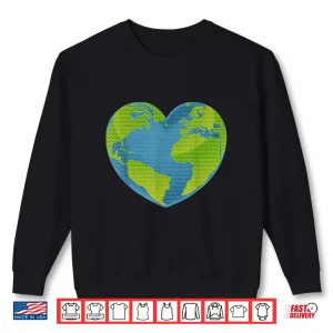 Sweatshirt Earth Day Love Heart World Globe Shirt