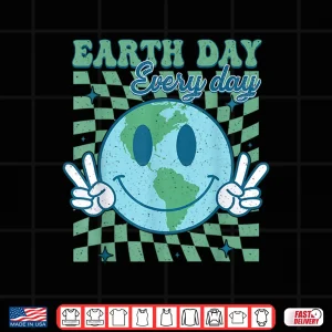 Design Earth Day Everyday Smile Face Hippie Planet Anniversary Shirt