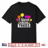 Earth Day Speak For The Trees Shirt Nature Lover Shirt