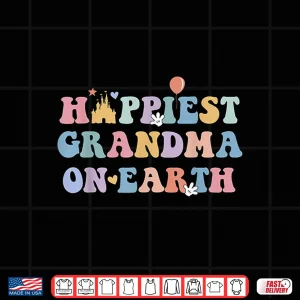 Design Happiest Grandma On Earth Mothers Day Matching Family Trip Shirt