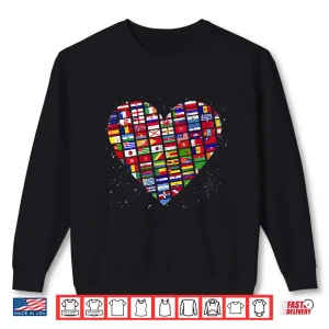 Sweatshirt Heart World Country Flags Planet Birthday Earth Day Shirt