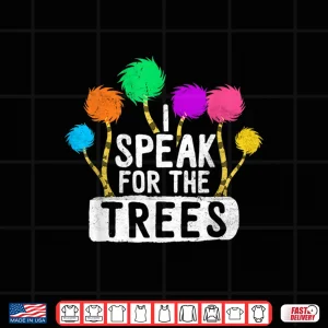 Design Hippie Earth Day Speak For The Trees Save Nature Awareness Shirt