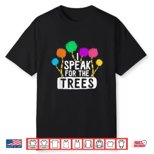 Save The Earth Speak For The Trees Inspirational Hippie Shirt