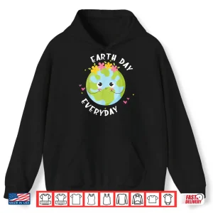 Hoodie Earth Day Everyday Shirt Kids Youth Toddler Girl Environment Shirt