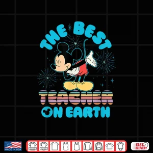 Design Disney Mickey Mouse Best Teacher on Earth Teachers Day Gift Shirt