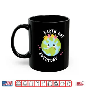 Mug Earth Day Everyday Shirt Kids Youth Toddler Girl Environment Shirt