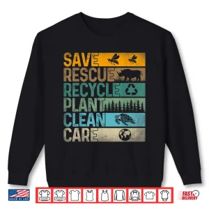 Sweatshirt Save Bees Rescue Animals Recycle Plastics Fun Earth Day Shirt
