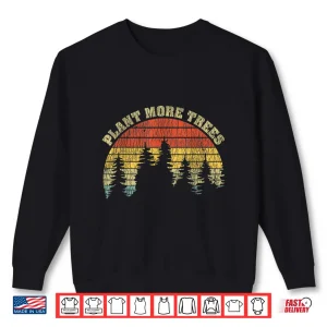 Sweatshirt Vintage Plant More Trees Save Our Climate Change Earth Day Shirt