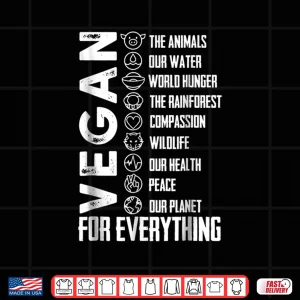 Design Vegan For Everything T Shirt Planet Earth Day Save the Bees