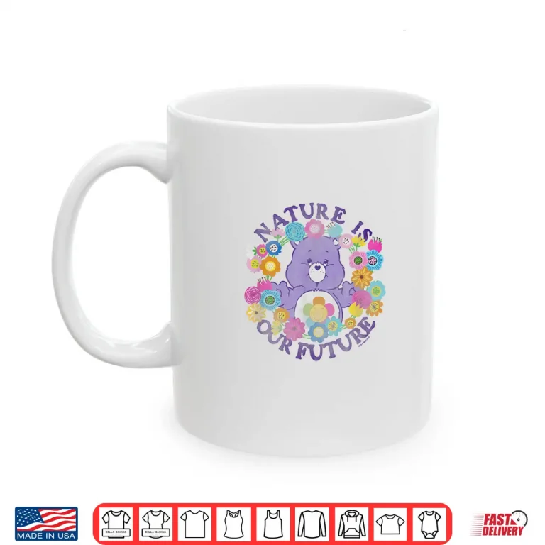 Mug Care Bears Earth Day Nature Is Our Future Harmony Vintage Shirt