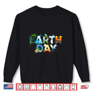 Sweatshirt Earth Day 2020 Environmental Protection Celebration April 22 Shirt