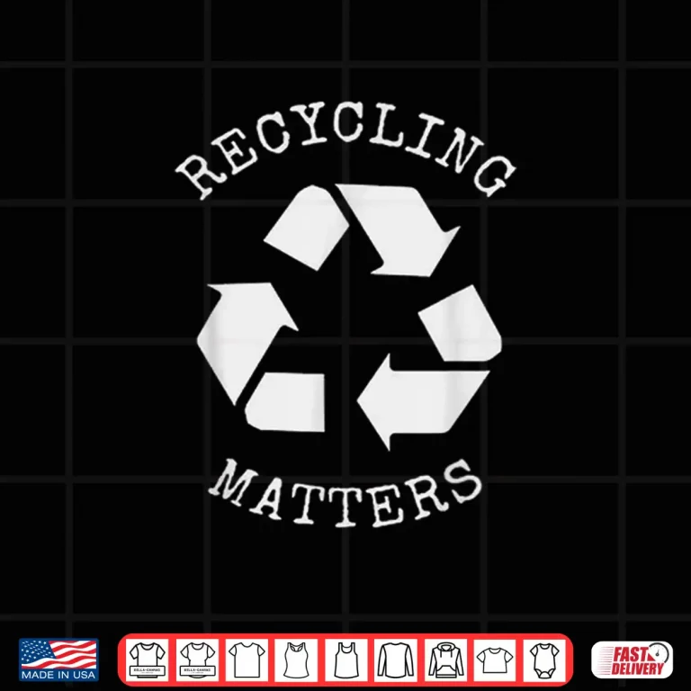 Design Earth Day Shirt Recycle matters Logo Vintage Recycling Shirt Shirt