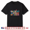 Groovy Happiest Sister On Earth Women Girls Earth Day Gifts Shirt