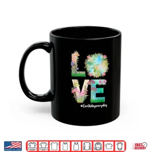 Mug Love World Earth Day 2022 Planet Earth Day Everyday Tie Dye Shirt
