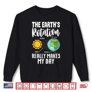 Sweatshirt Science Teacher Earth Day Shirt Men Women Boy Planet Student Shirt