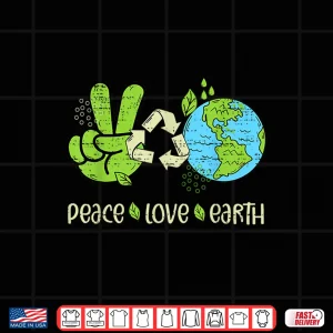 Design Earth Day April 22 Peace Love Earth Recycle Teacher Boy Girl Shirt