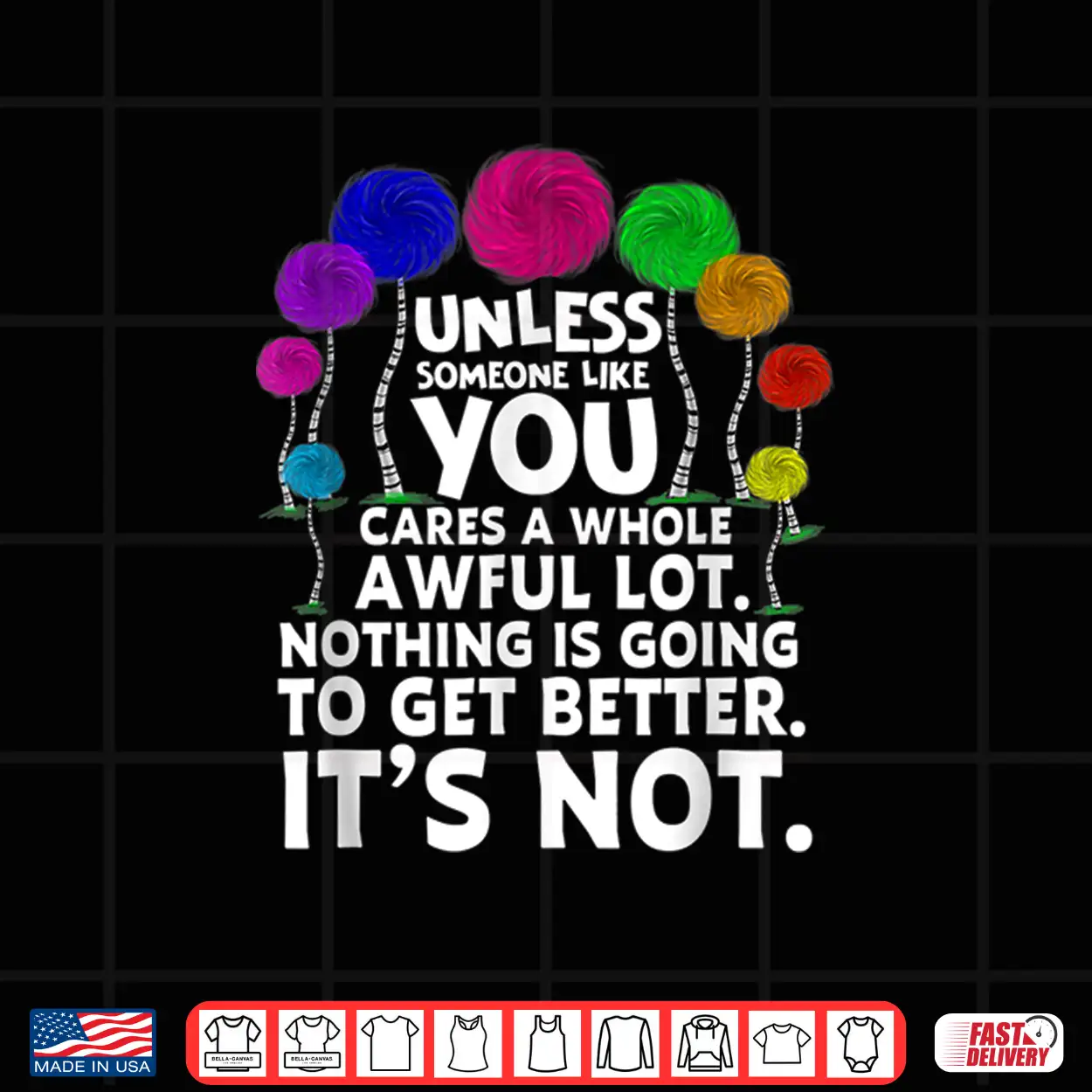 Environmental Awareness Earth Day Unless Someone Like You Shirt Environmental Awareness Earth Day Unless Someone Like You Shirt