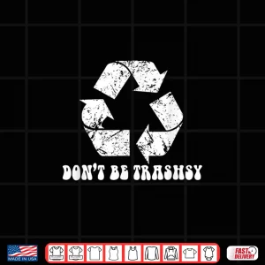 Design Earth Day Funny Environmental Nature Recycling Shirt