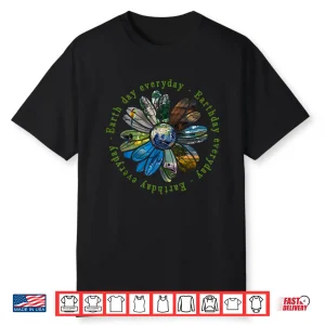 Funny Earth Day Everyday Sunflower Earth Animal Lovers Shirt