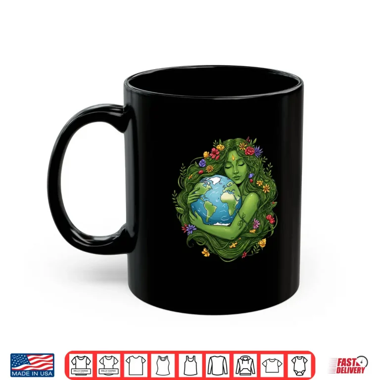 Mug Green Mother Nature Earth Day Planet Earth Mother Women Girl Shirt