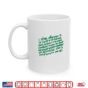 Mug I Pledge Allegiance To The Earth Long Sleeve Shirt Earth Day Shirt