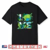 Love World Environmental Protection Earth Day Climate Shirt