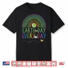 Pretty Earth Day Every Day Rainbow With Trees Earth Day Shirt