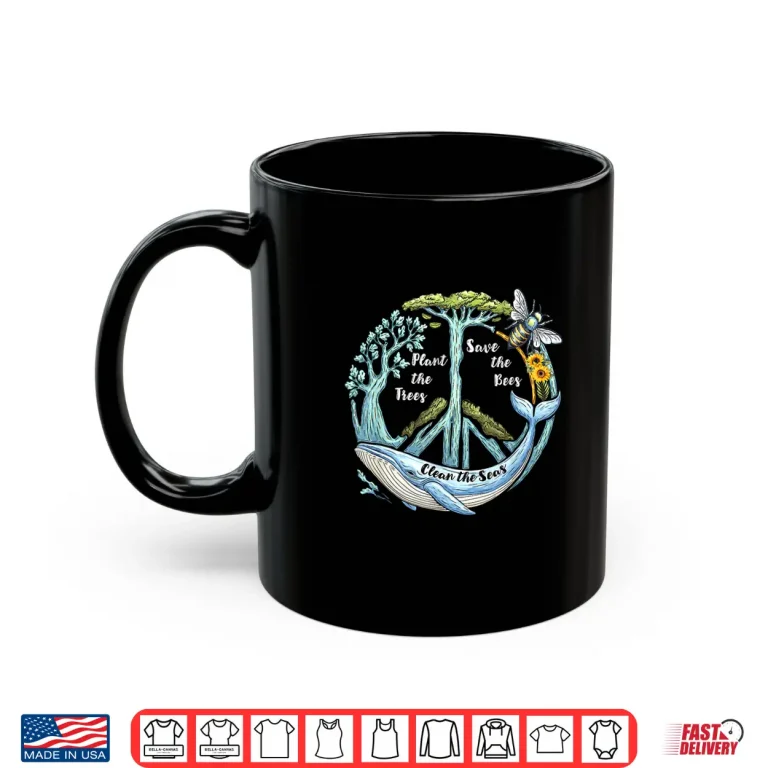 Mug Plant the Trees Save the Bees Peace Sign Earth Day Shirt