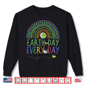 Sweatshirt Pretty Earth Day Every Day Rainbow with Trees Earth Day Shirt