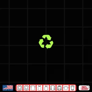 Design Recycles Earth Environmental Sustainability Recycling Day Shirt