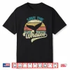 Save The Whales Retro Shirt
