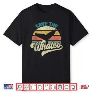 Save The Whales Retro Shirt