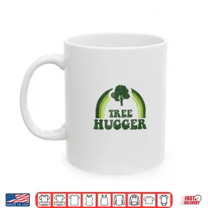 Mug Tree Hugger Vintage Retro Nature Environmental Earth Day Shirt