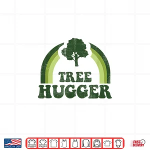 Design Tree Hugger Vintage Retro Nature Environmental Earth Day Shirt