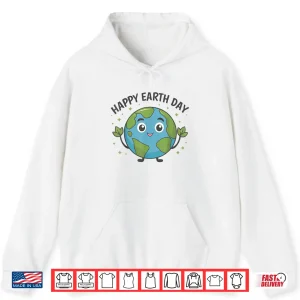 Hoodie Cute Planet Earth Saying Happy Earth Day 2024 Shirt