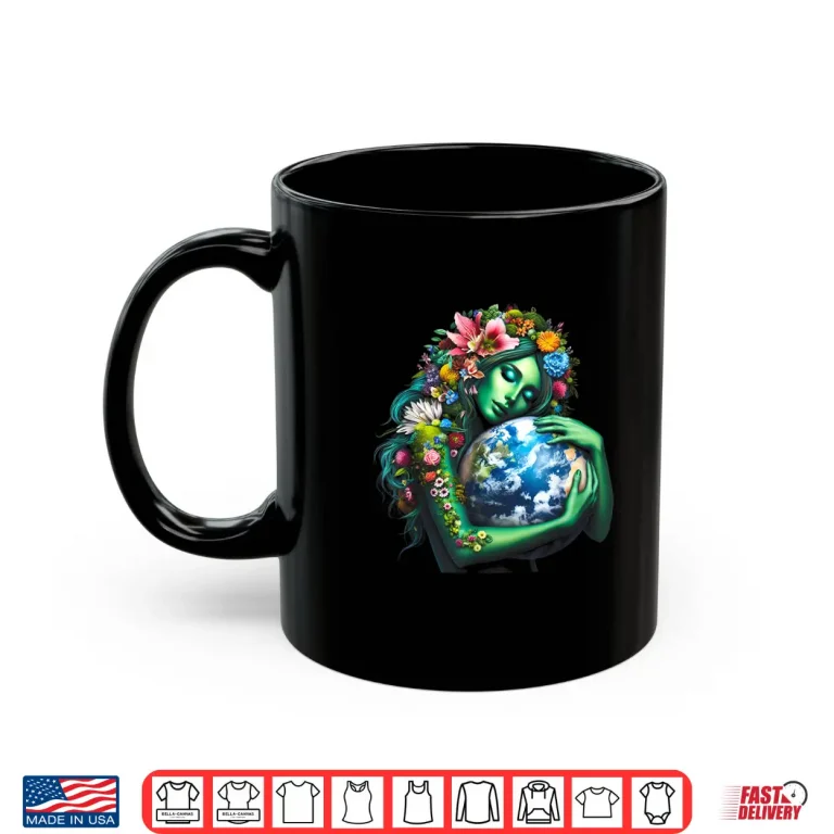 Mug Green Mother Earth Day Gaia Save Our Planet Women Girl Kids Shirt