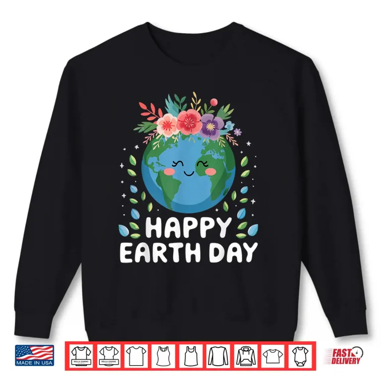 Sweatshirt Happy Earth Day Shirt for Women Kids Teachers Floral Shirt