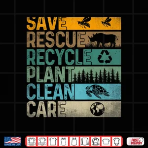 Design Save Bees Rescue Animals Recycle Plastics Fun On Back Shirt