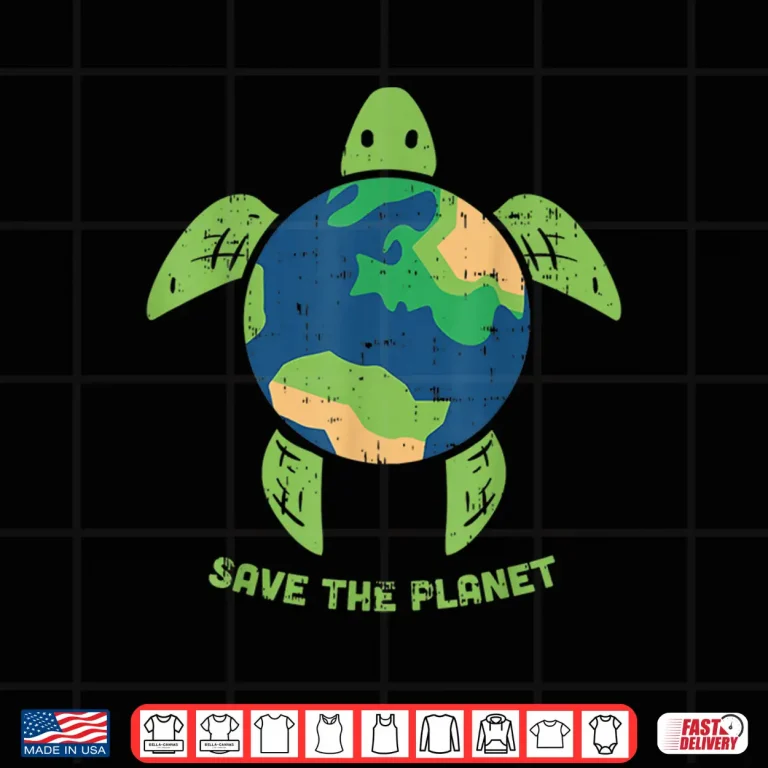 Design Save The Planet Earth Day Environment Turtle Recycle Ocean Shirt