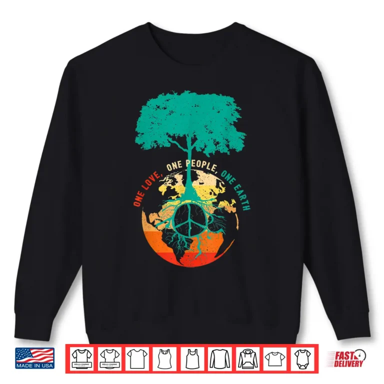Sweatshirt World Peace Tree Love People Earth Day 60s 70s Hippie Retro Shirt