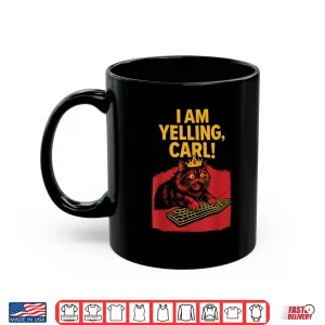Mug I Am Yelling Carl Screaming Cat Meme Graphic Shirt