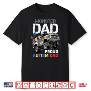 Proud Autism Monster Dad Truck Puzzle Awareness Month Design Shirt