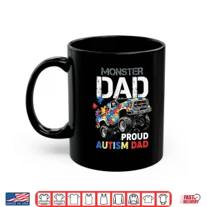 Mug Proud Autism Monster Dad Truck Puzzle Awareness Month Design Shirt
