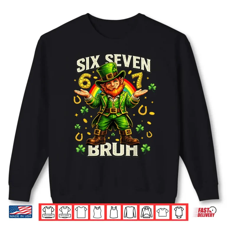 Sweatshirt 67 St Patricks Day Shirts for Kids Boys Six Seven Bruh Funny Shirt