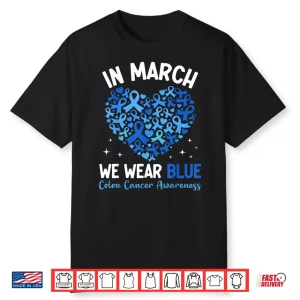 Colorectal Colon Cancer Awareness Blue Ribbon Colonoscopy Shirt